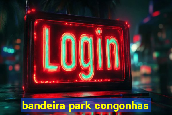 bandeira park congonhas